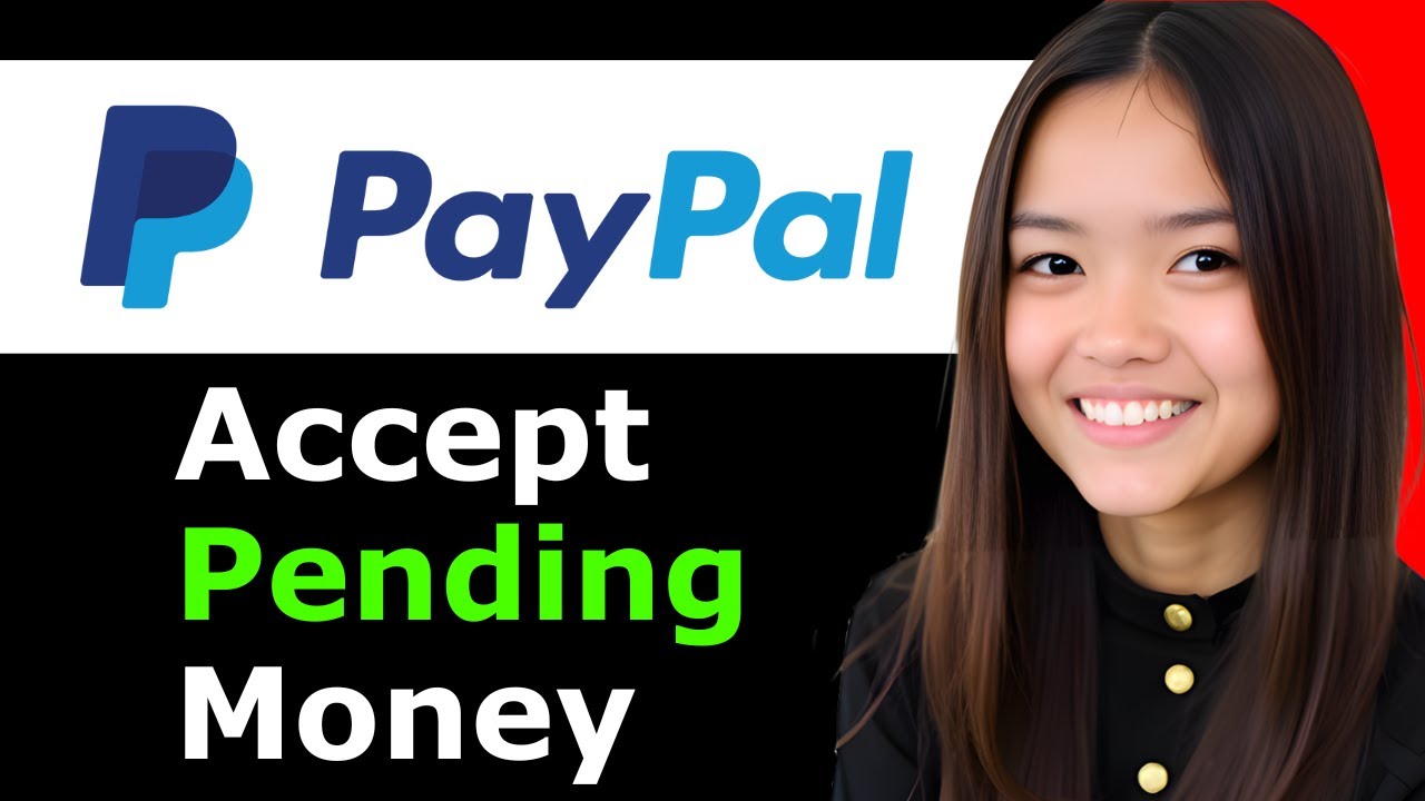 How To Accept Paypal Pending Money 2026 - Full Guide