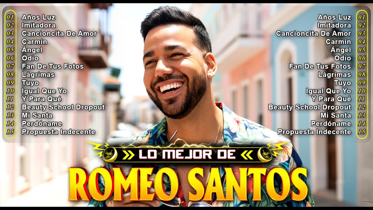 BACHATA ROMEO SANTOS INSPIRED LO MEJOR PLAYLIST CANCIONES ESPECIALES ROMANTICOS MIX SALSA EXITOS