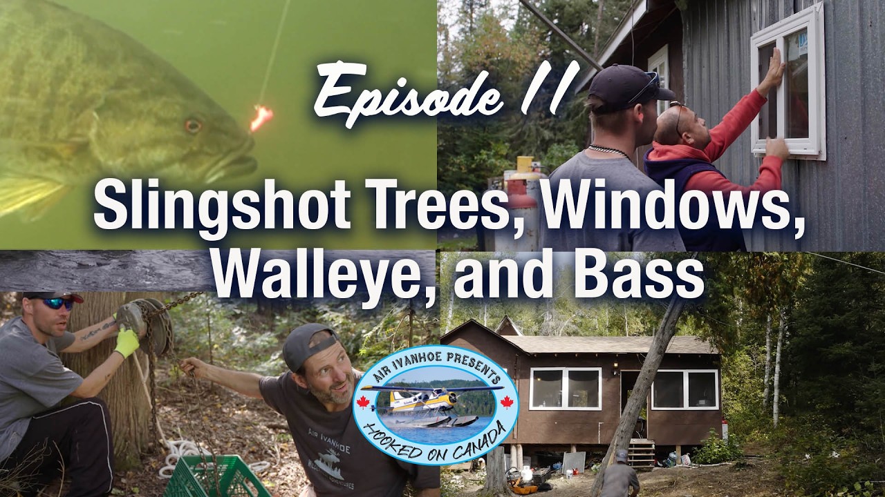🌲 Episode 11 – Slingshot Trees, Windows, Walleye, and Bass | Hooked on Canada - Season 1