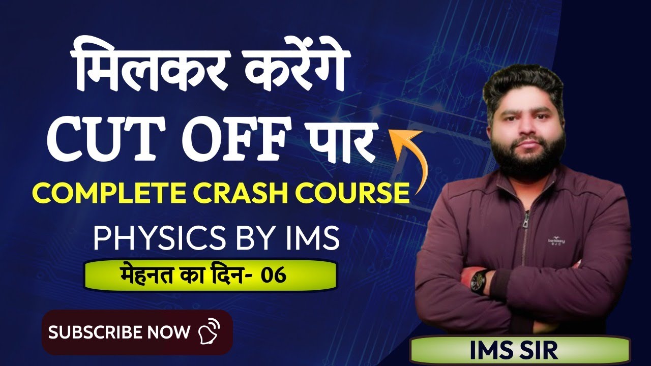 Physics Crash Course | How to clear cut off | 06 | #chemphy #physics_revision