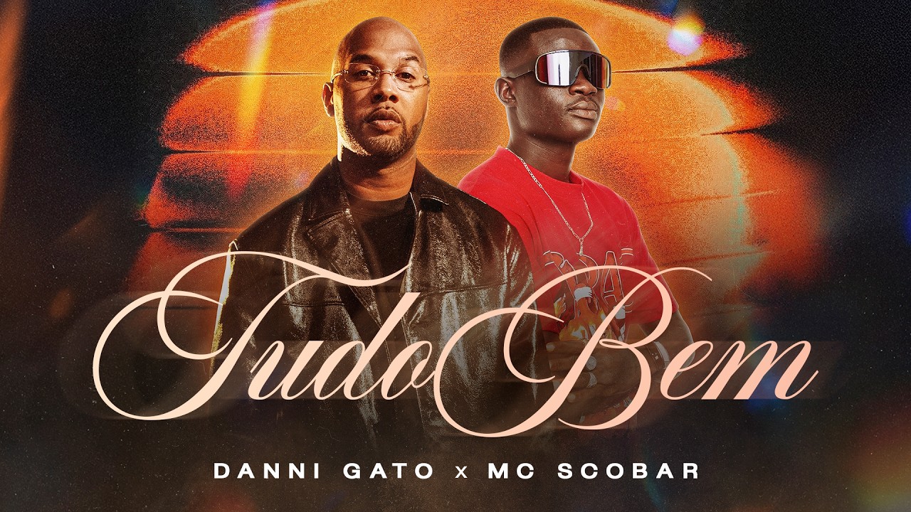Danni Gato X Mc Scobar - Tudo Bem (Official Video)