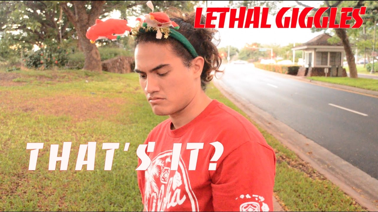 Lethal Giggles - That's It?