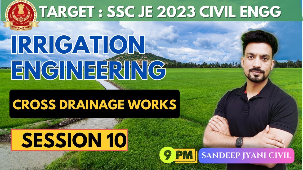 Day 10  | CROSS DRAINAGE WORKS  | IRRIGATION ENGINEERING | SSC JE 2023 PAPER 1 | SANDEEP JYANI CIVIL