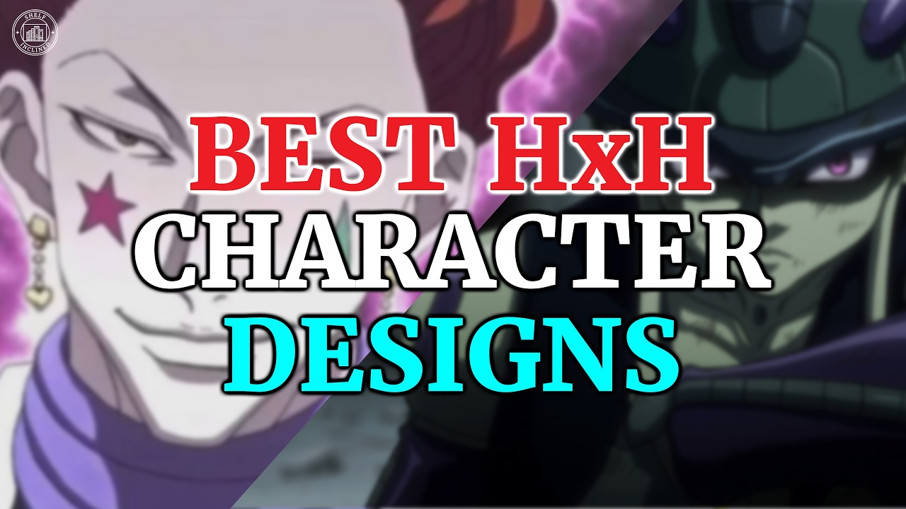 Top 5 Hunter X Hunter Character Designs