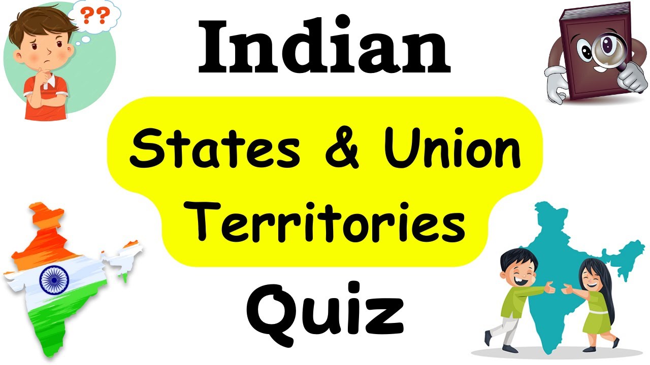 India States and Union Territories Quiz | India Quiz Questions | India States and Capital Quiz