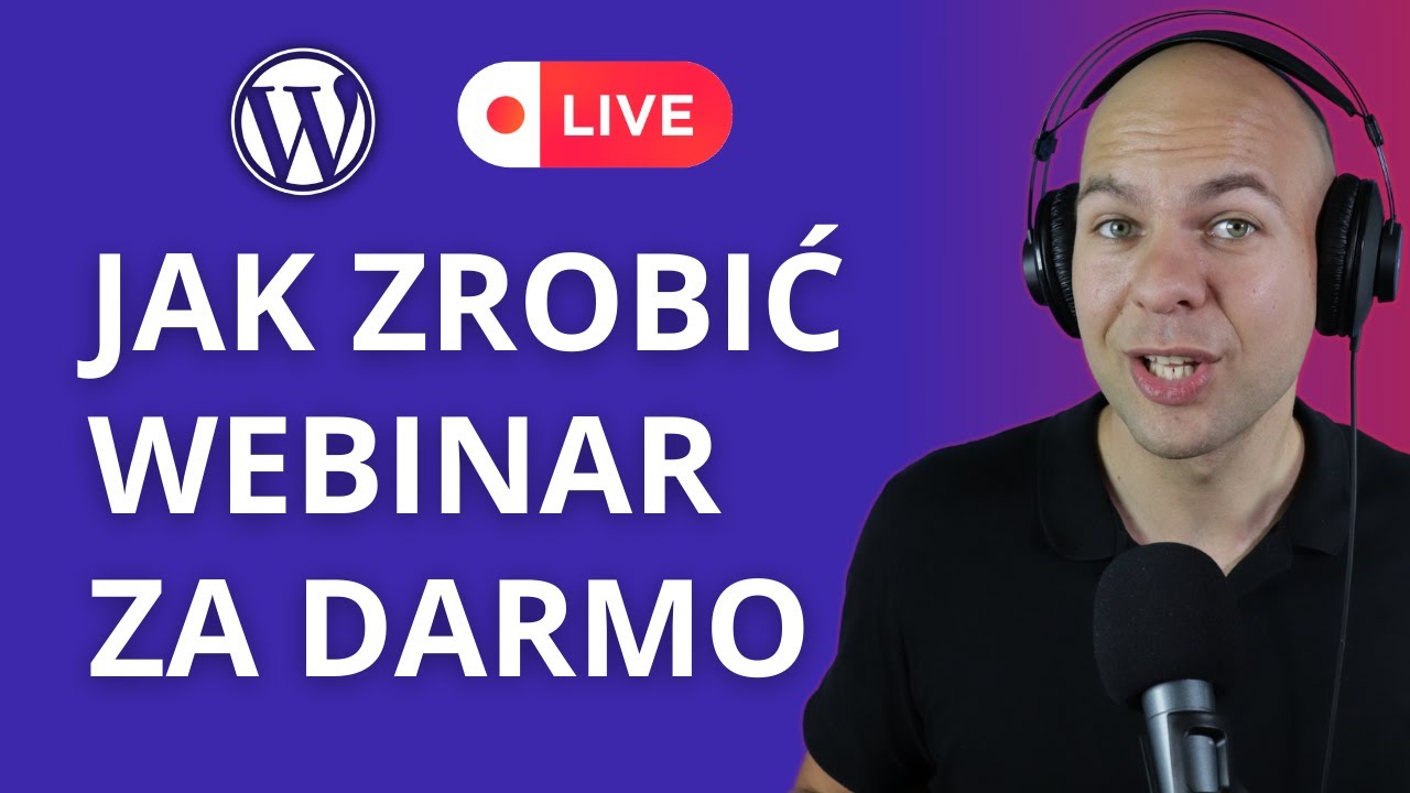 Jak Zrobić Webinar Za Darmo Webinar WordPress Jak Zrobić Pokój Webinarowy WordPress Elementor