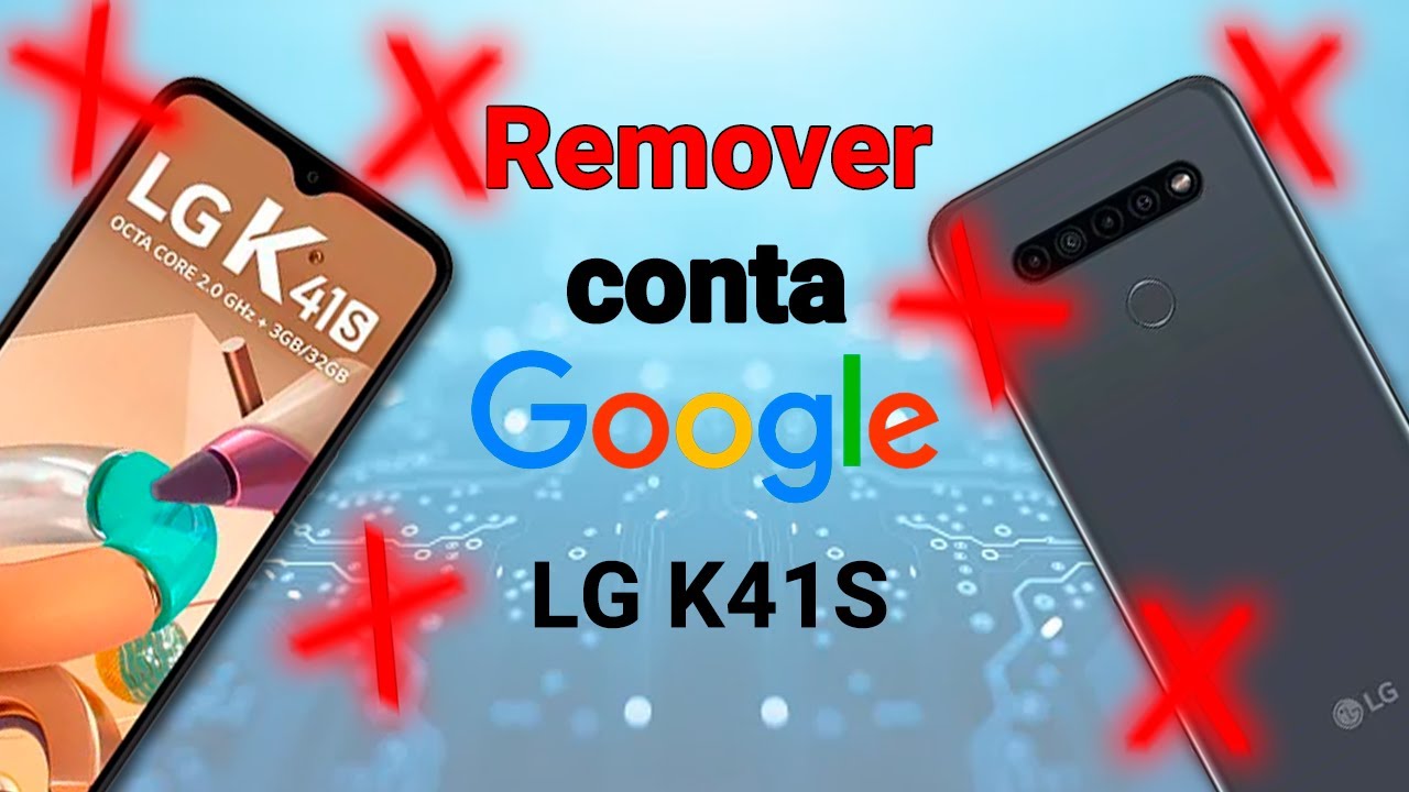 🔓 Desbloqueie seu LG K41S - Remova a Conta Google de Forma Fácil!
