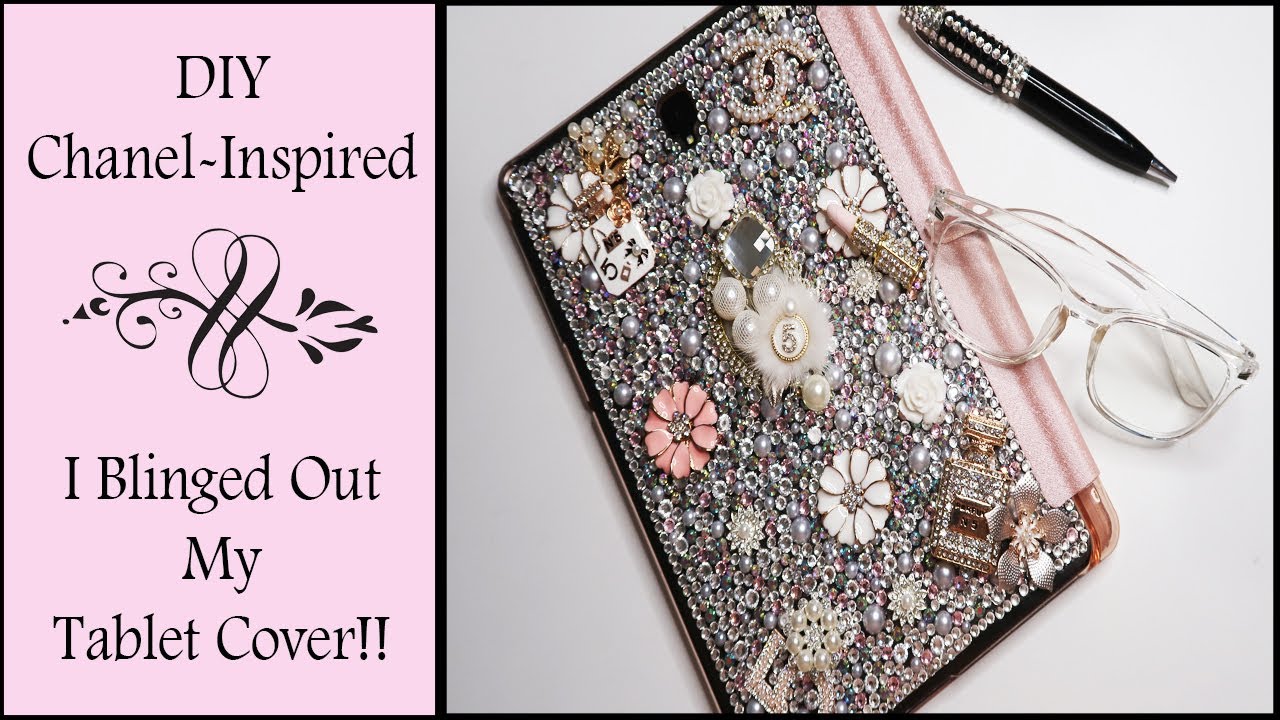 DIY CHANEL INSPIRED BLINGED TABLET COVER - EASY HOW TO