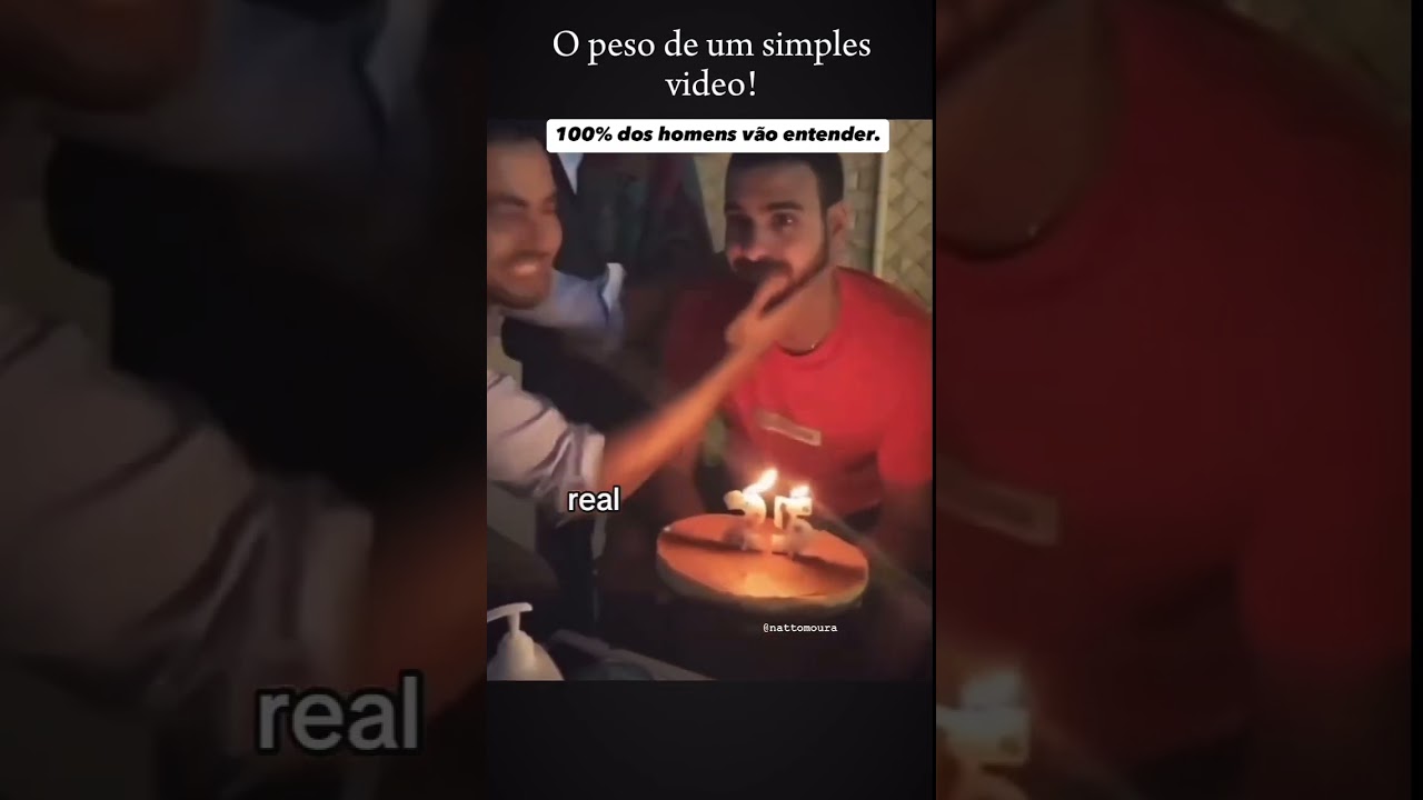 O peso desse v&iacute;deo! #masculinidade #homem #dor #anivers&aacute;rio #triste