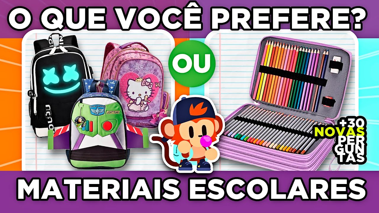 30 NOVAS PERGUNTAS 🔄 O QUE VOCÊ PREFERE?📝 Edição: Materiais Escolares | jogo das escolhas 