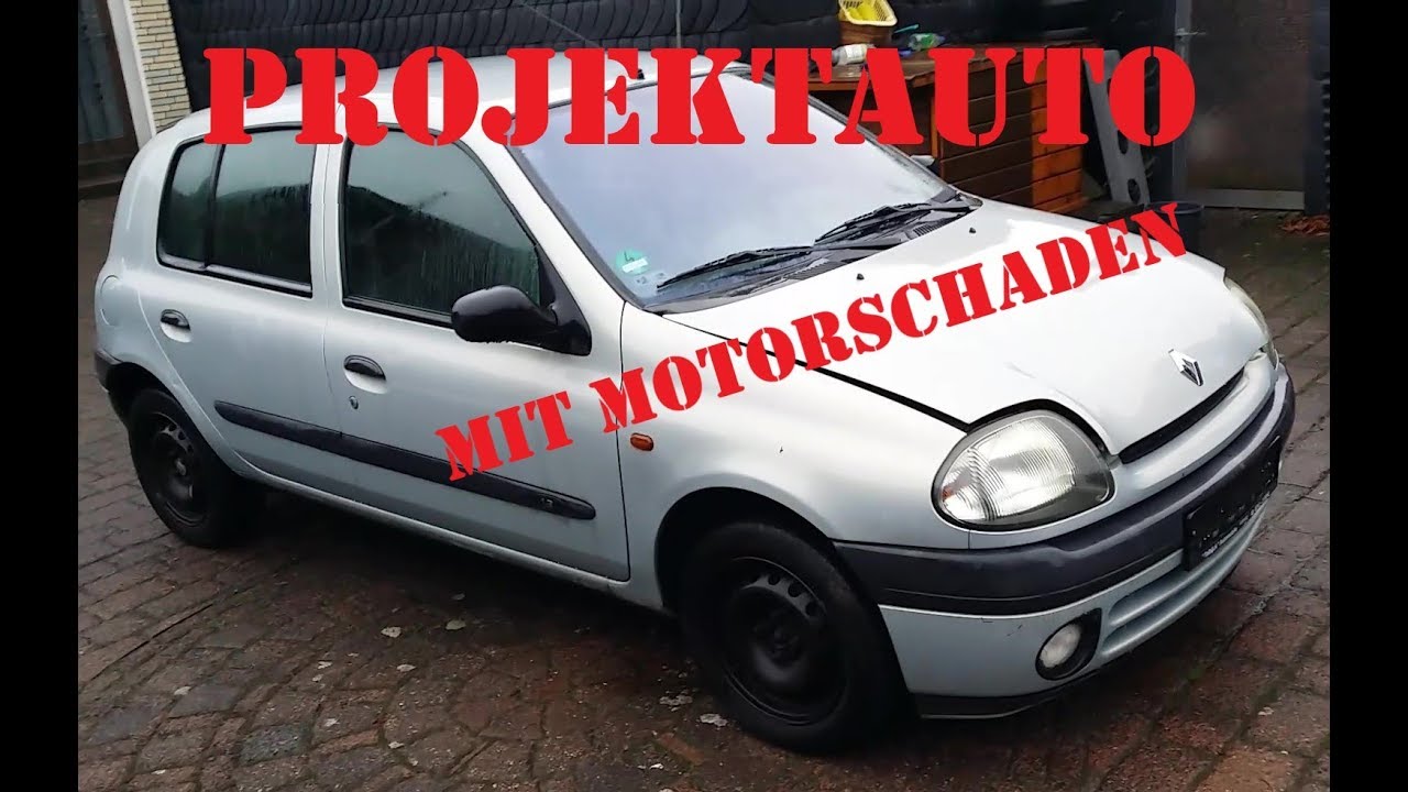 Motorschaden - Projekt Renault Clio Vorstellung 1,2 D7F