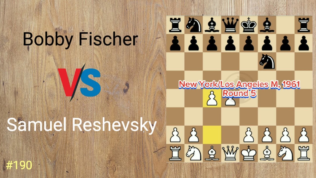 Bobby Fischer vs Samuel Reshevsky [New York/Los Angeles M, 1961, Round 5] 