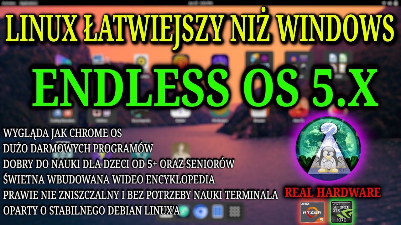Czy Linux może być użyteczny i prostszy od Windows ? EndlessOS 5 taki jest. Dla seniora i dziecka