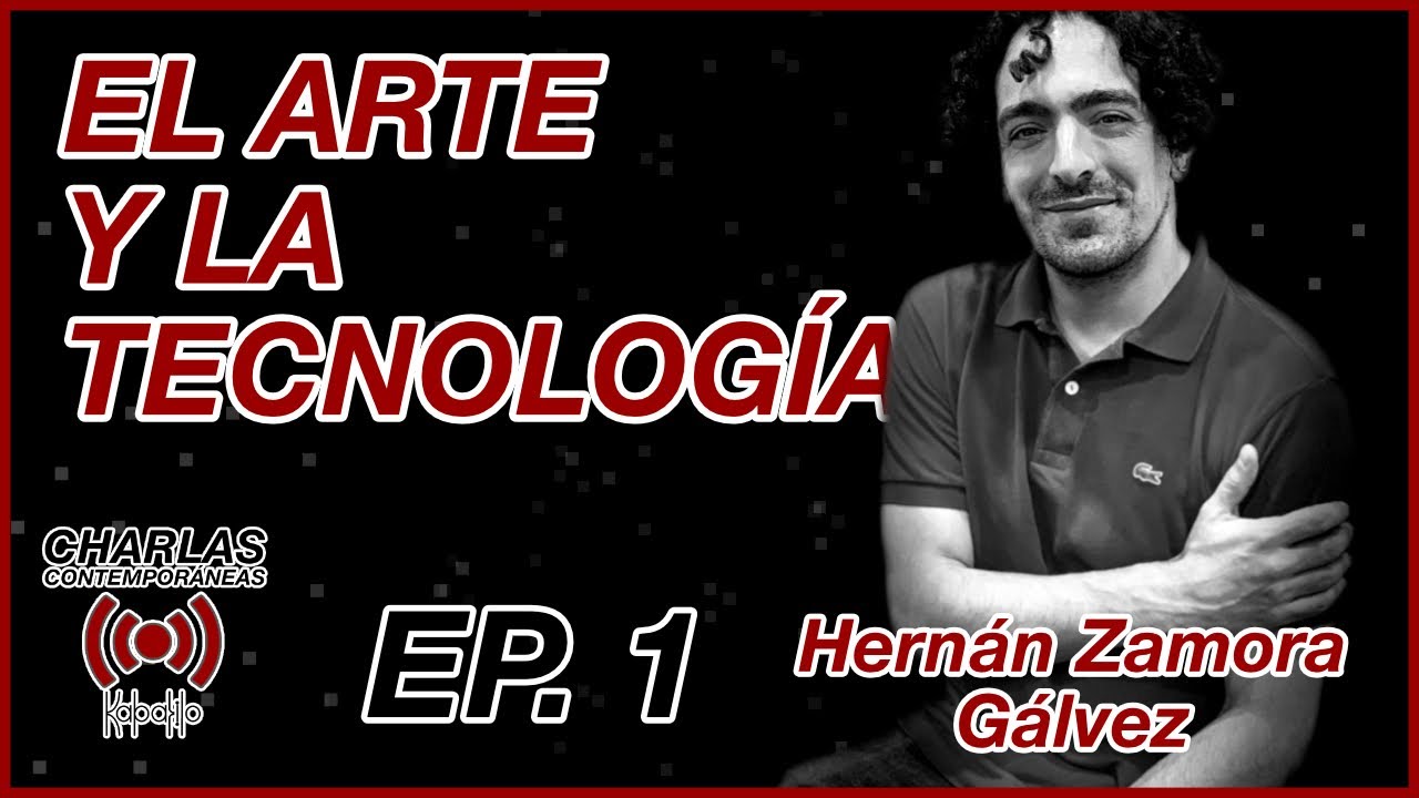 1 - HERNÁN ZAMORA GÁLVEZ - Mitos, arte contemporáneo + tecnología.