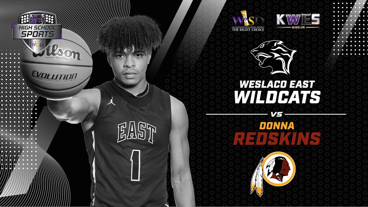 Basketball 2023: Donna Redskins vs Weslaco East Wildcats