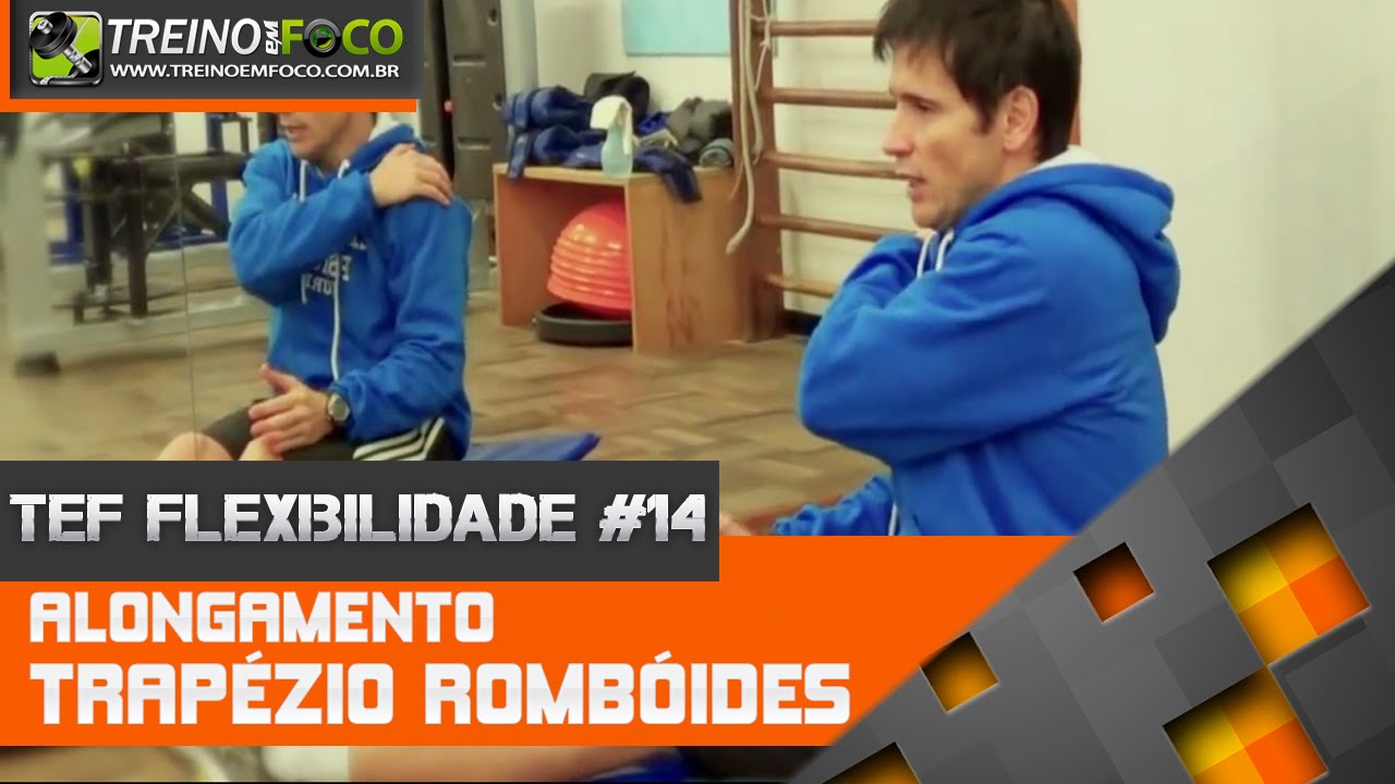 Como alongar Trapézio e Romboides? - TEF Flexibilidade #14