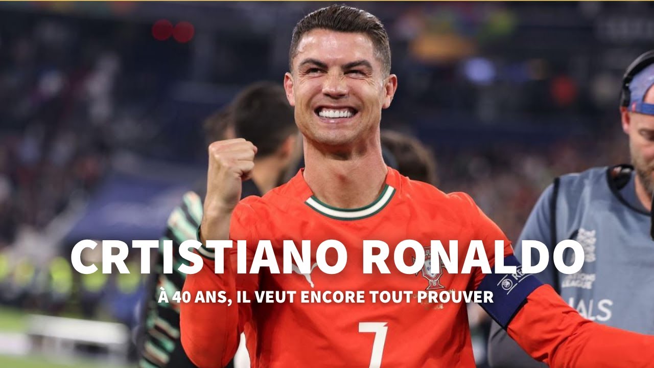 Cristiano Ronaldo : A 40 ans, il veut encore tout prouver كرستيانو رونادو