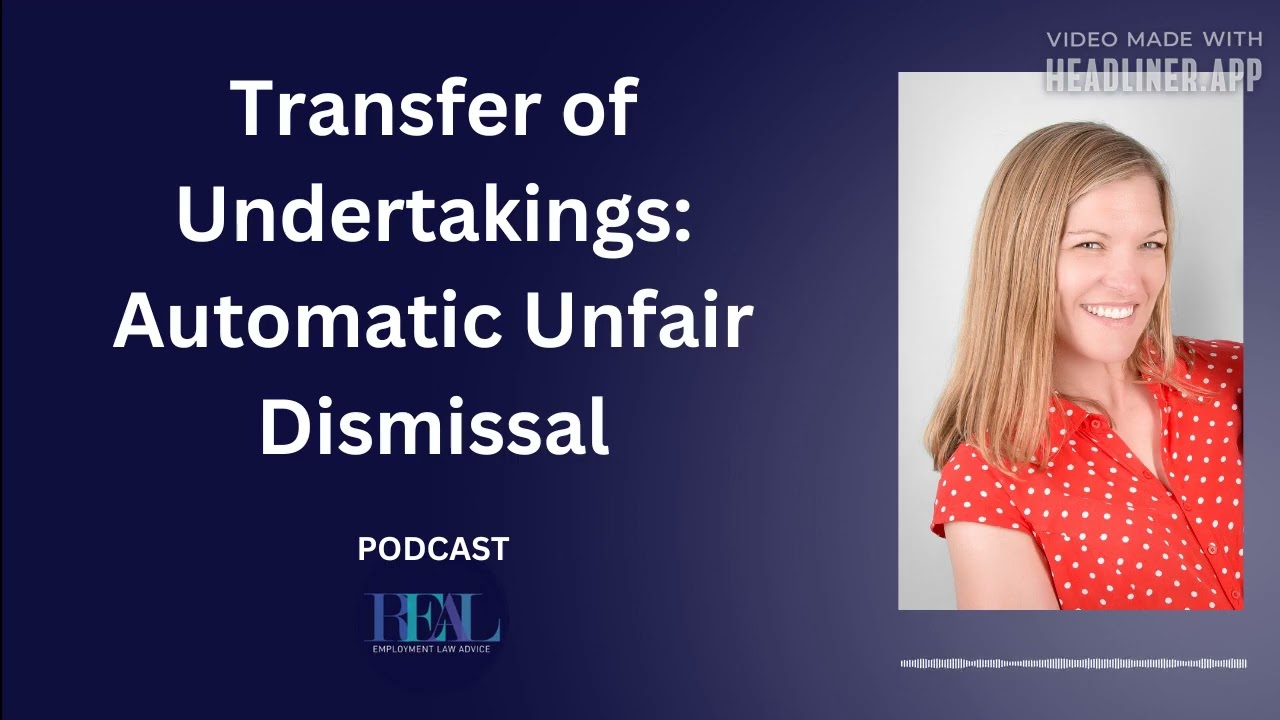 Transfer of Undertakings: Automatic Unfair Dismissal