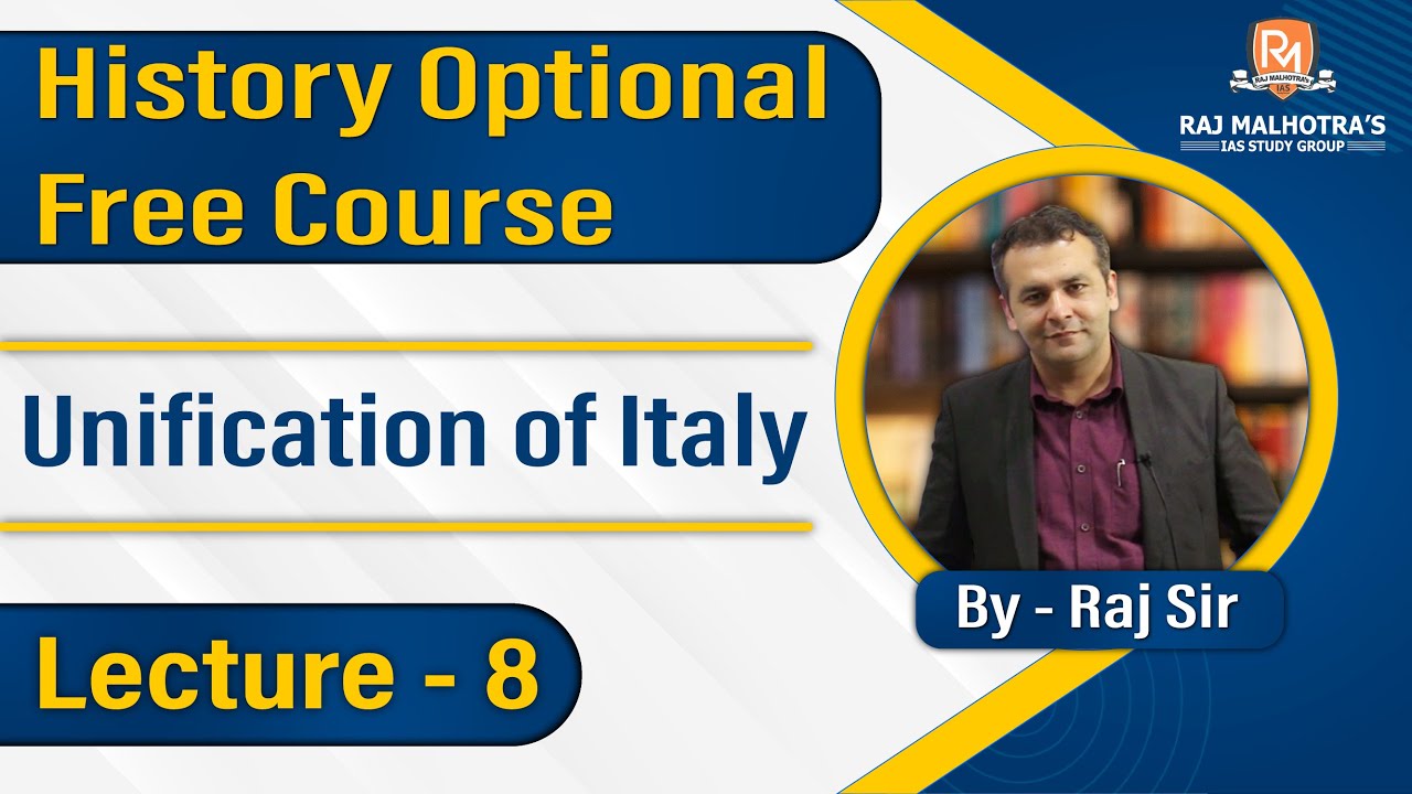 FREE Course | History Optional | Unification of Italy | Lecture 8 | UPSC | IAS |