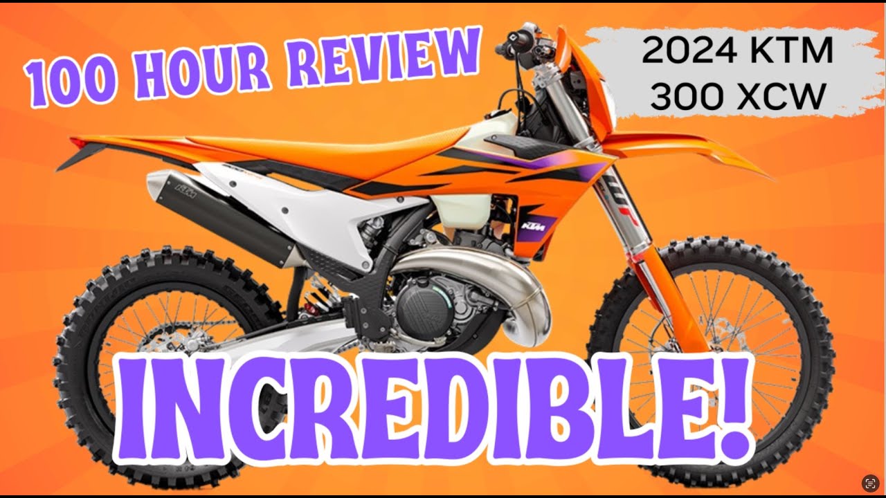 2024 KTM 300 XC-W&hellip;.100 hour Review | Best Dirt Bike Ever?