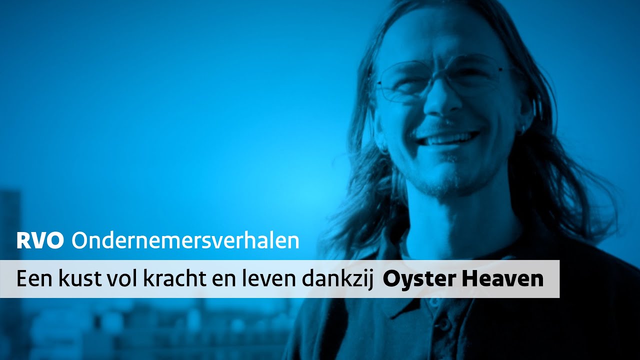 RVO Ondernemersverhalen | Oyster Heaven