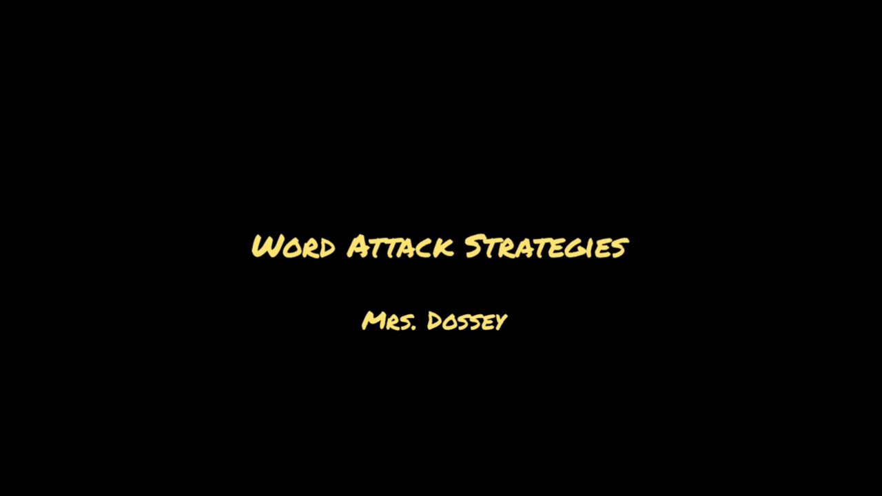 Word Attack Strategies