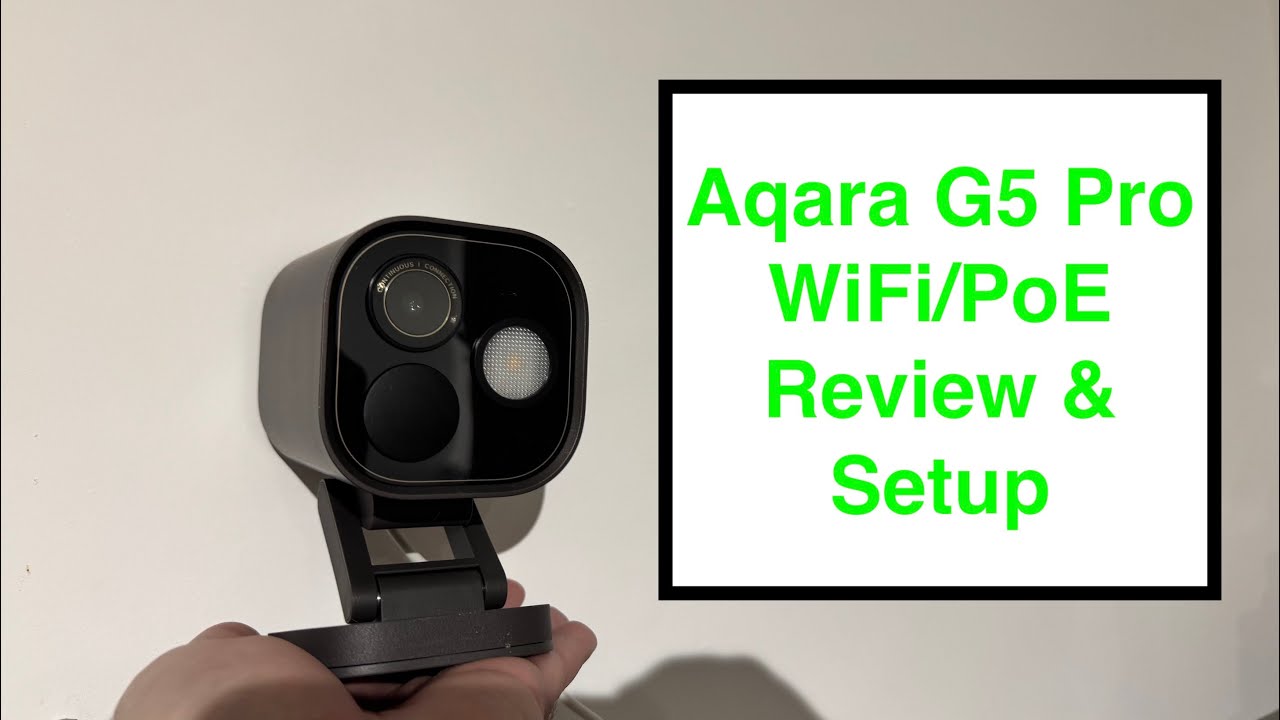 Aqara G5 Pro WiFi/PoE Camera Review & Setup. A great HomeKit camera with unbelievable night vision.