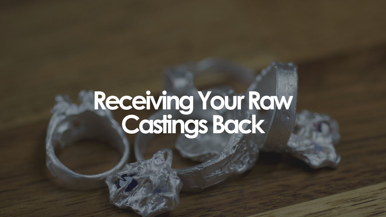 Receiving Your Raw Castings Back | Lost Wax Jewellery Making