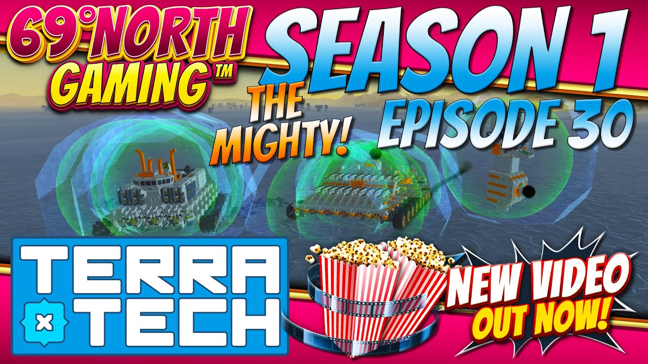 TerraTech | Season 1 Episode 30 | The Mighty Three!