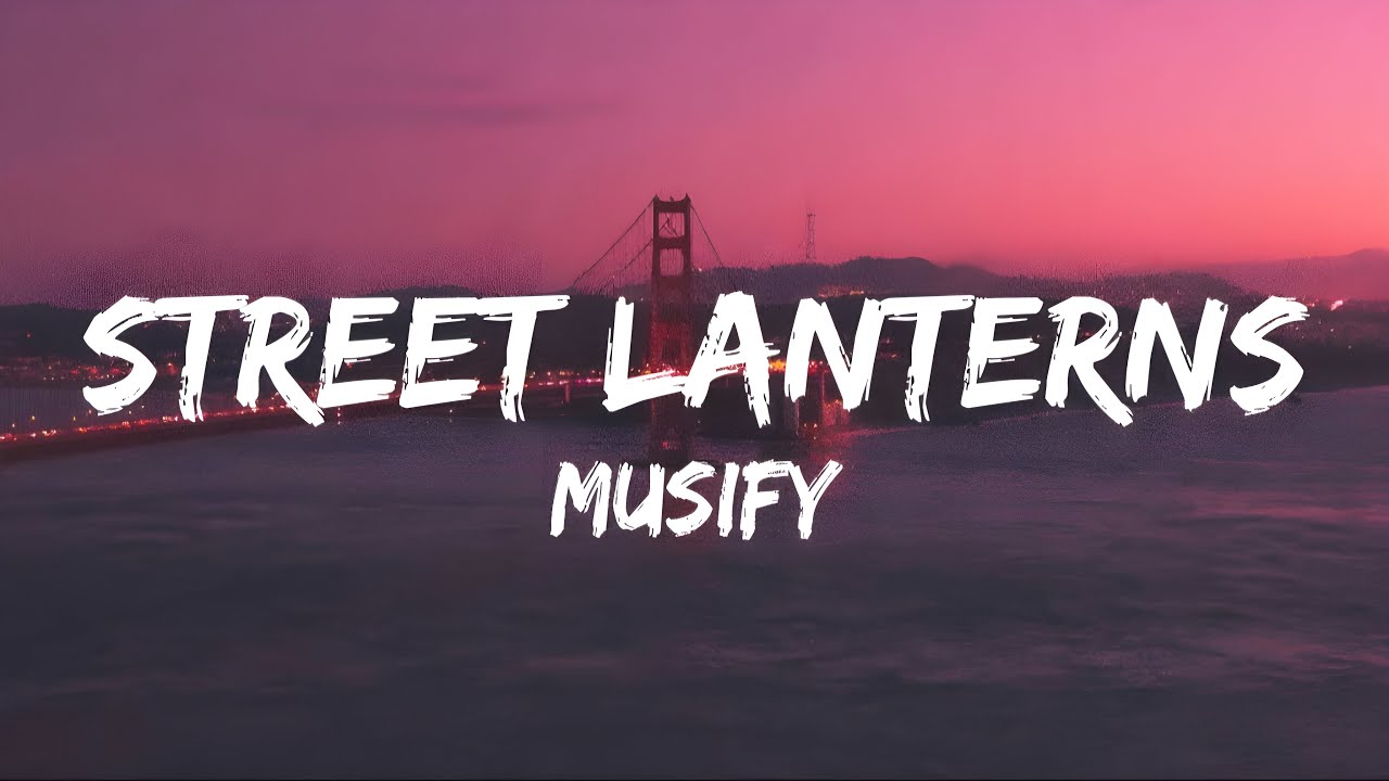 Street Lanterns (Lyrics)