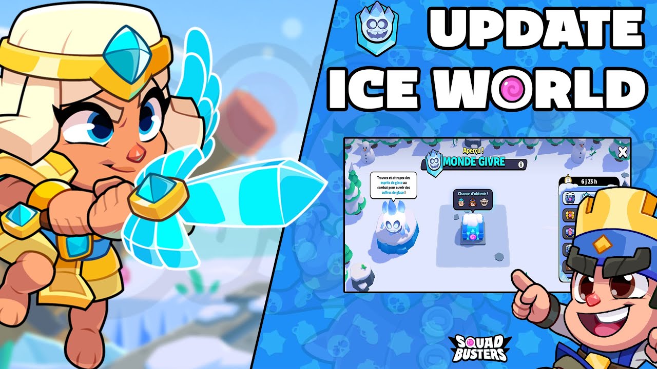 Le Monde de Glace est arrivé sur SQUAD BUSTER !!! (fr)