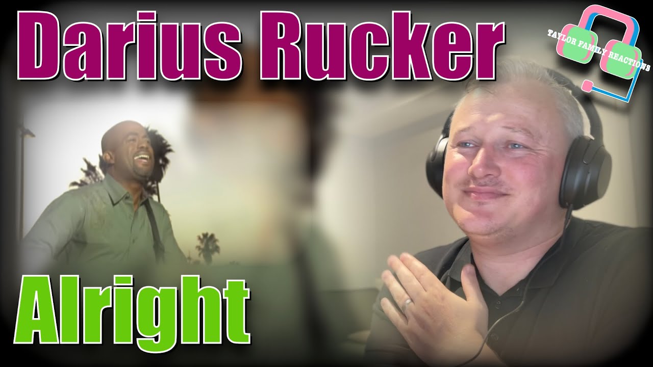 FEELING BLESSED!! British Guy Reacts | DARIUS RUCKER | Alright | REACTION