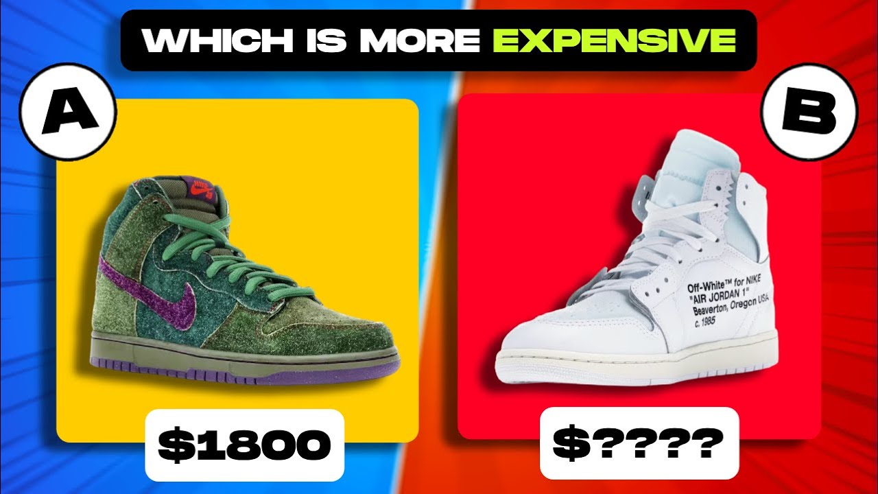 GUESS WHICH SNEAKER IS MORE EXPENSIVE *IMPOSSIBLE EDITION* JORDAN, NIKE, OFF-WHITE, AND MORE