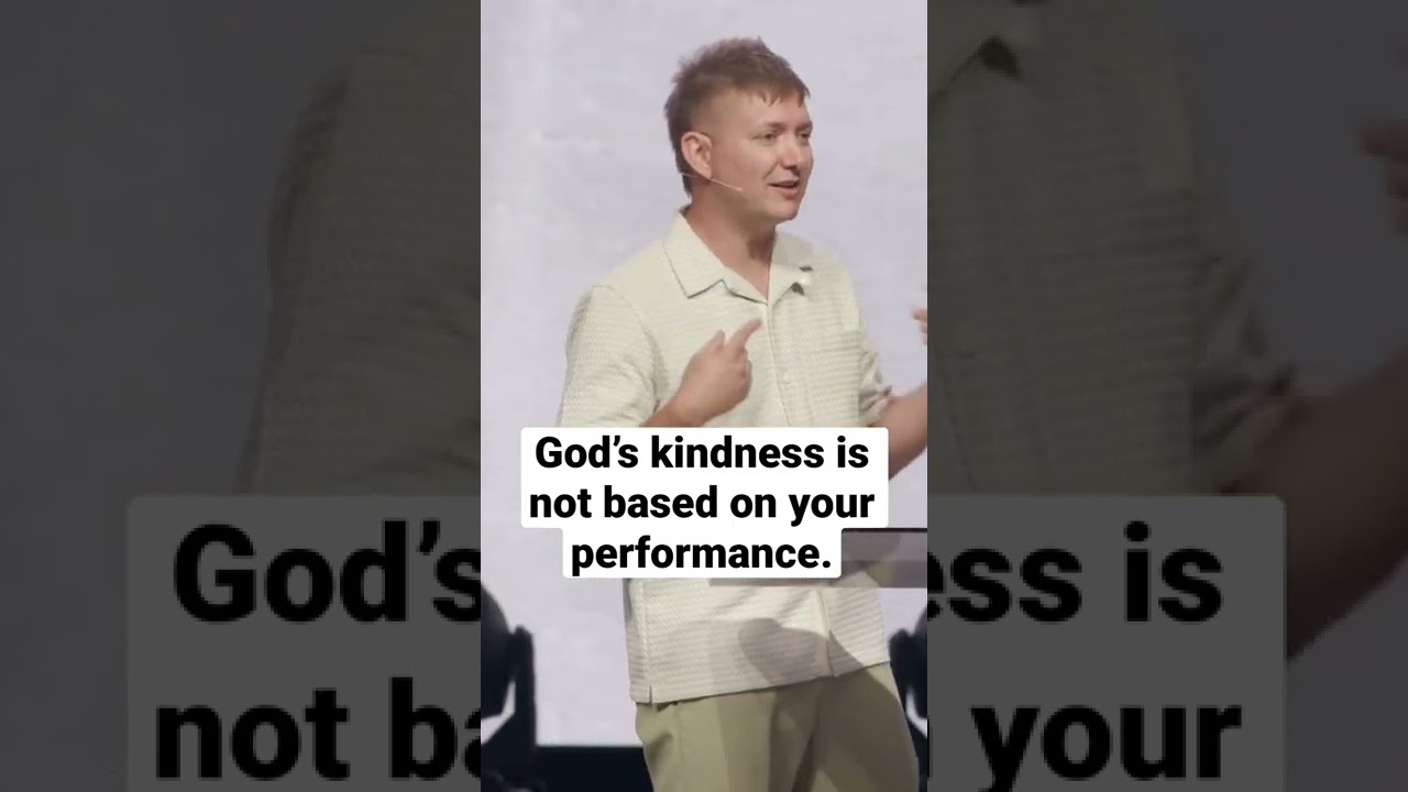 God&rsquo;s kindness is not based on your performance.