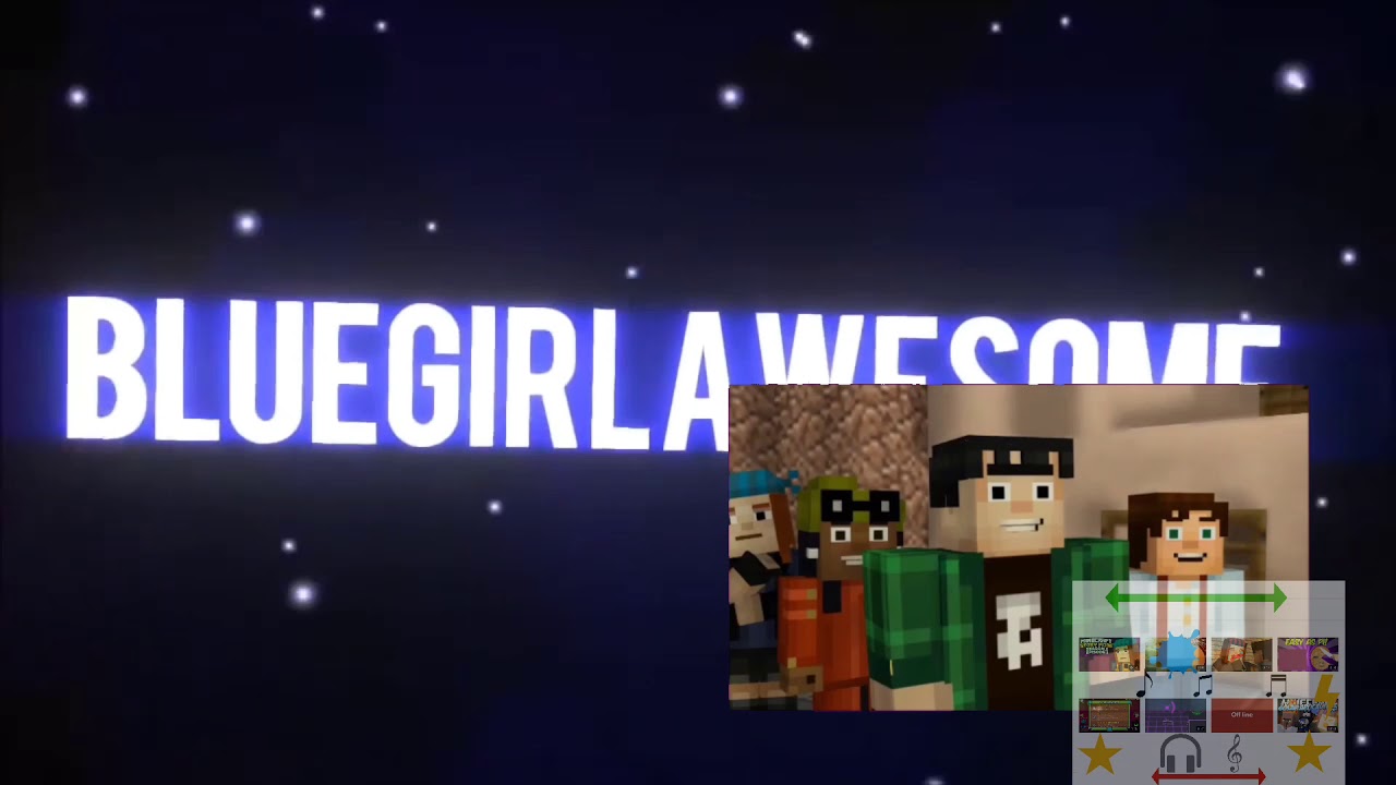 Bluegirlawesome's intro has a Sparta trance remix (Ft: Bluegirlawesome's MCSM fanmade season)