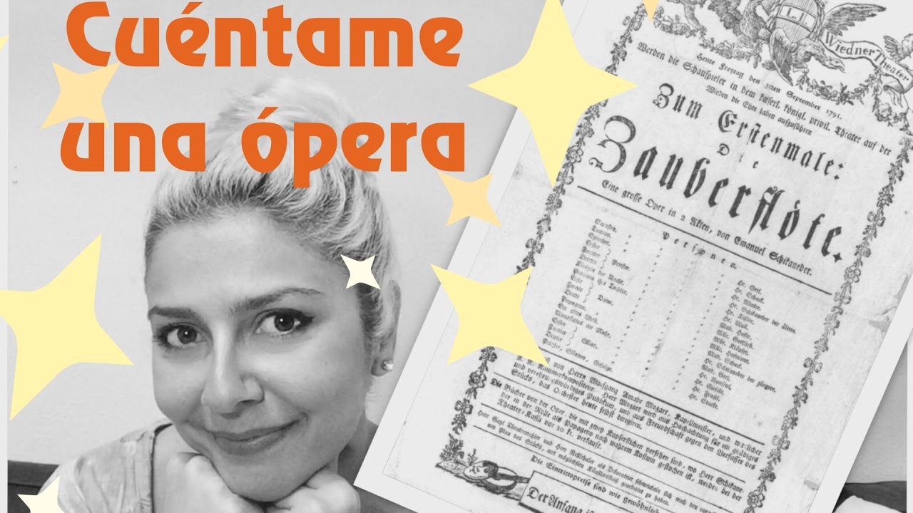 La Flauta Mágica - W. A. Mozart - Cuéntame una Ópera
