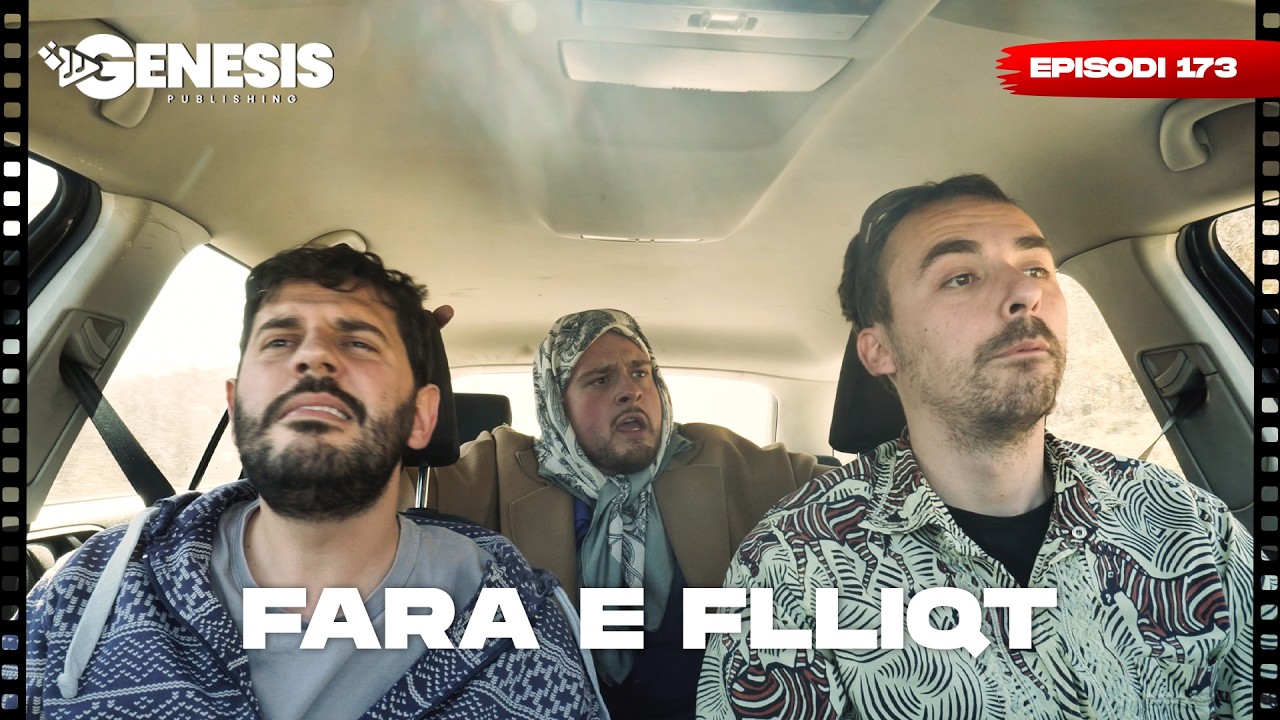 Fara e Flliqt - 10 euro&hellip; 100 probleme - Episodi 173