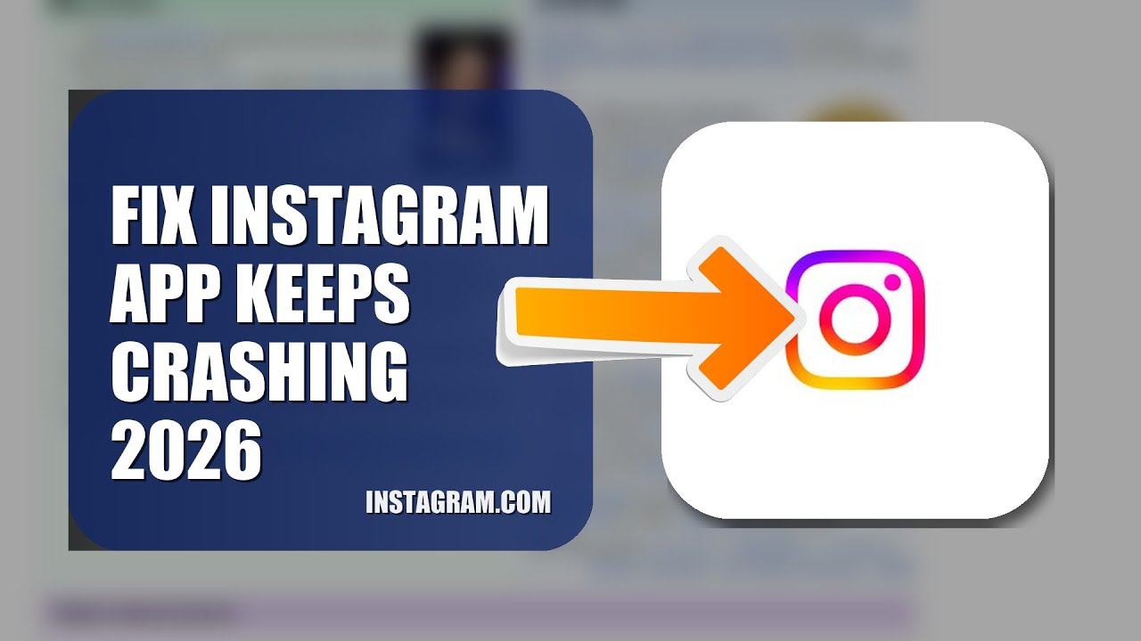 How To Fix Instagram APP Keeps Crashing 2026