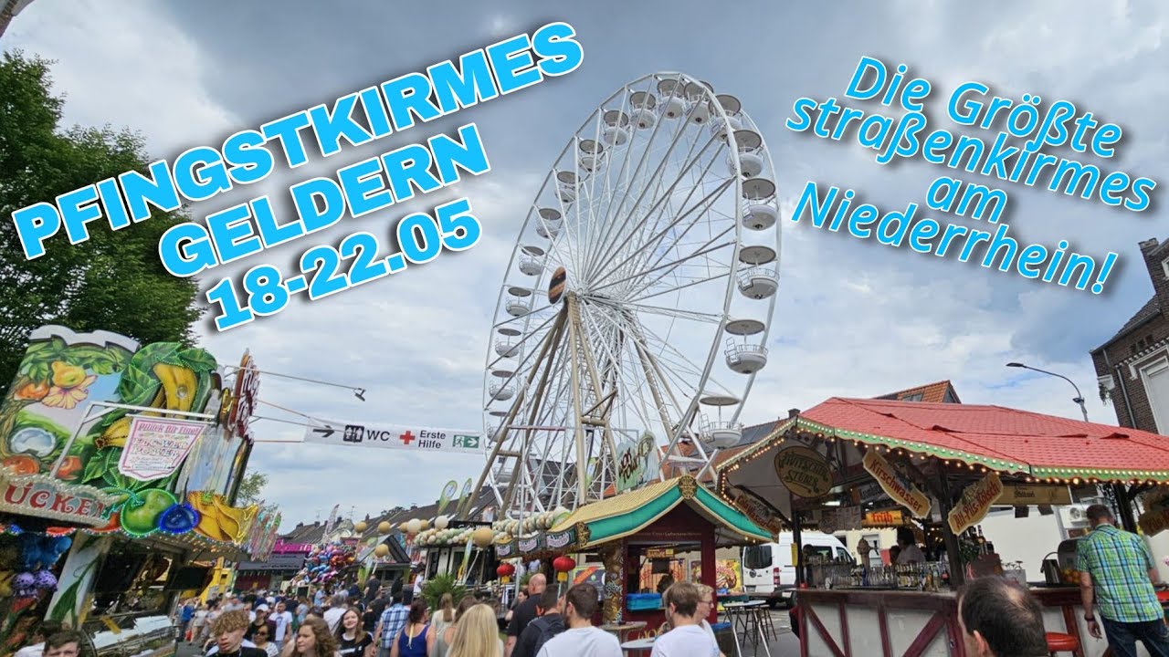 Niederrheins GRÖßTE Straßenkirmes - Pfingstkirmes Geldern
