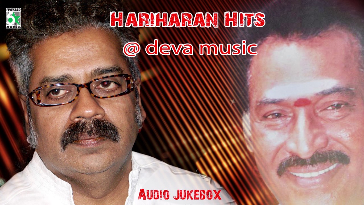 Hariharan Super Hit Evergreen Songs at Deva Music