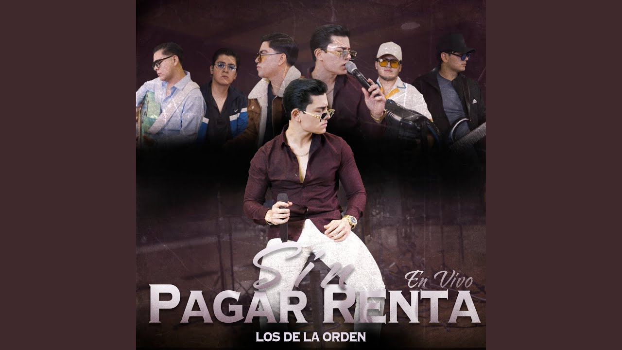 Sin Pagar Renta (En Vivo)