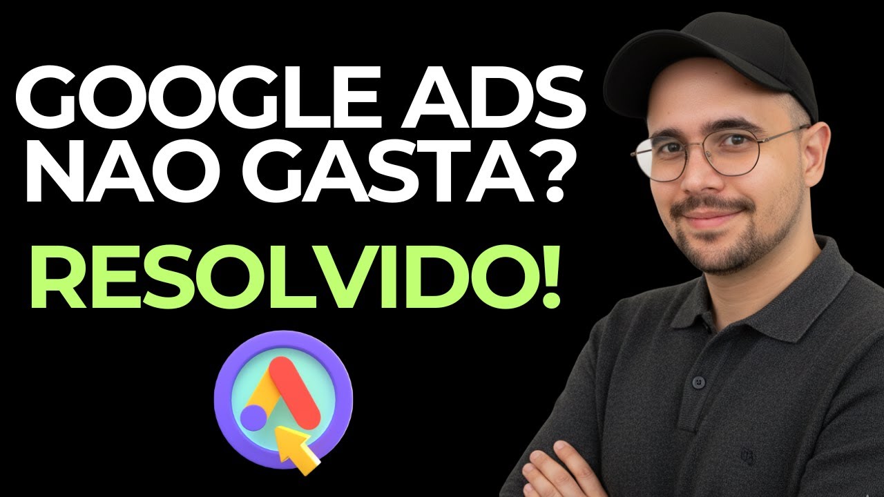Campanha Travada Google Ads Como Resolver | Destravar Campanha Passo a Passo 2025