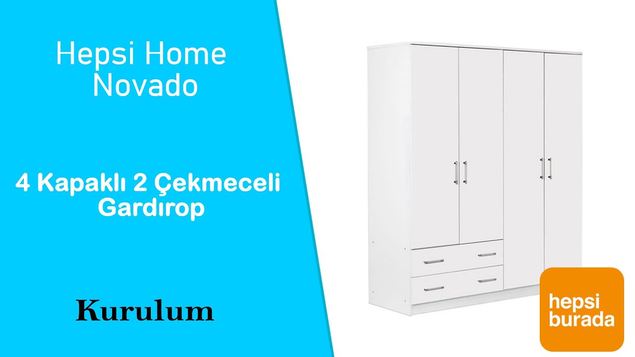 Hepsi Home Novado 4 Kapaklı 2 Çekmeceli Gardırop Kurulum ( Montaj )