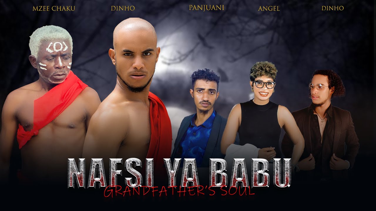 NAFSI YA BABU | FULL MOVIE |