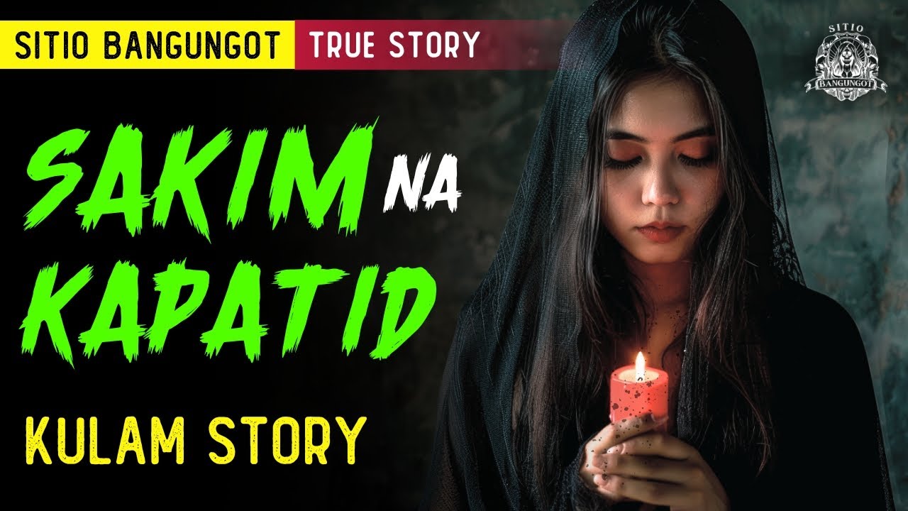 Sakim na Kapatid Horror Story - Tagalog Horror Story (True Story)