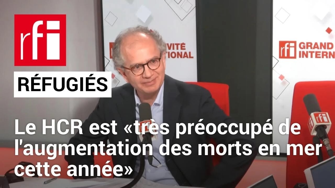 Réfugiés: le HCR est «très préoccupé de l'augmentation des morts en mer cette année» • RFI