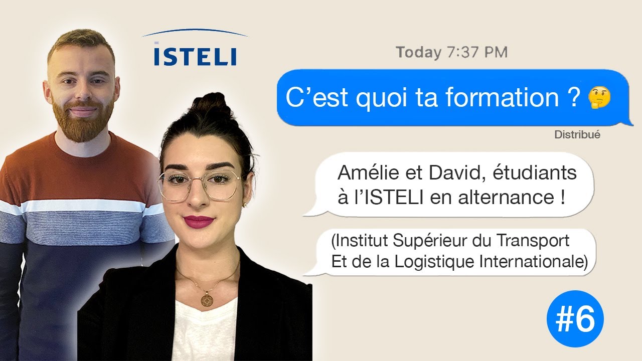 C'est quoi ta formation ? Amélie et David, étudiants à l'ISTELI
