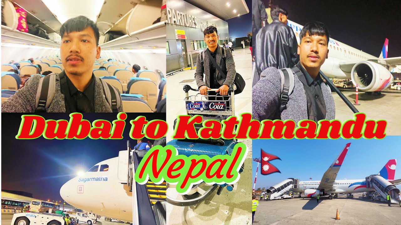 ||Dubai to Kathmandu|| Nepal Airlines||dhosro patka aafanai chandra suryama aayo janma bhumima✝️💙🇳🇵