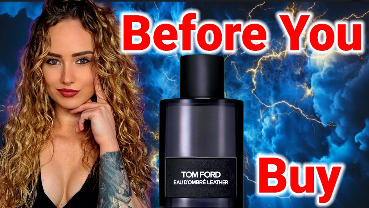 Tom Ford Eau d'Ombré Leather review - Ombre Leather
