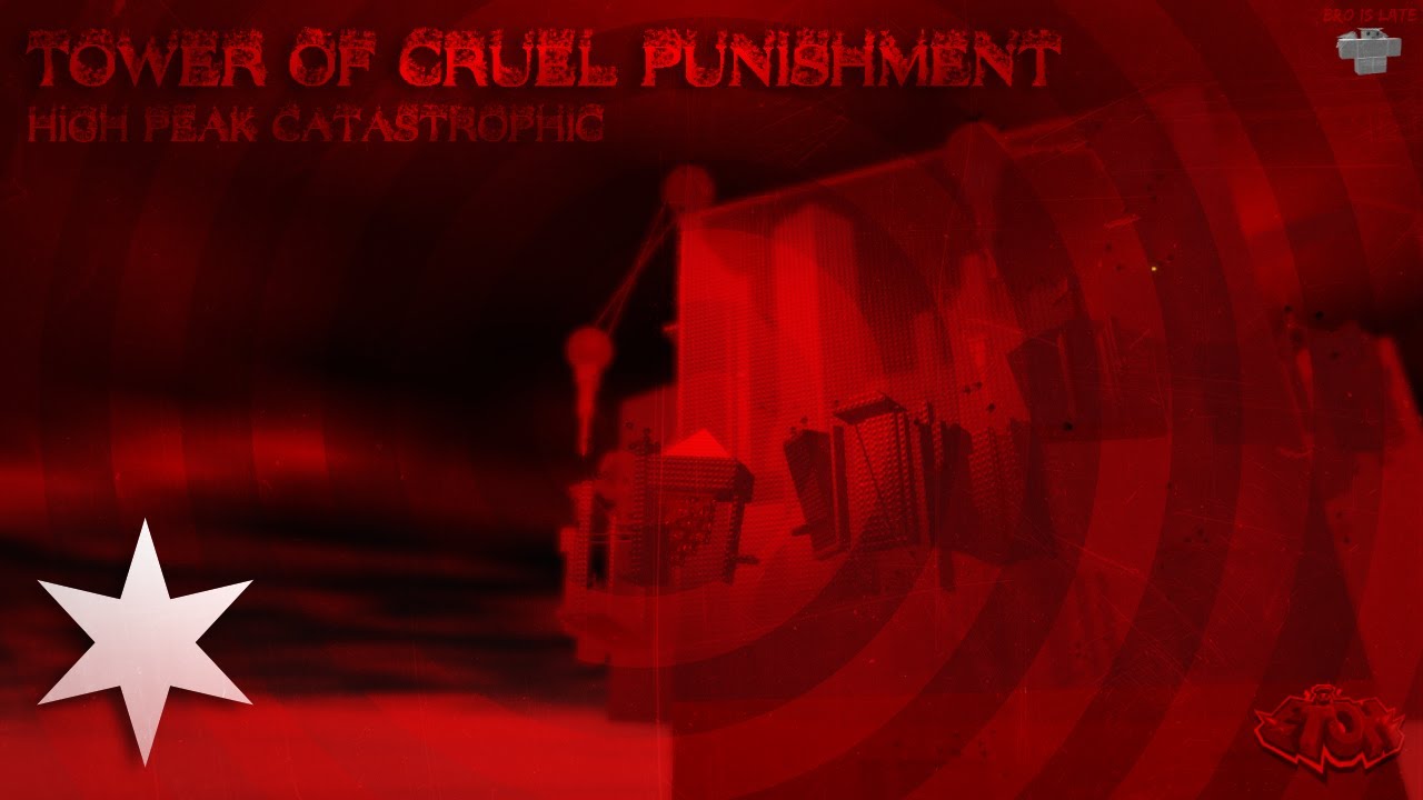 [CATASTROPHIC] TOWER OF CRUEL PUNISHMENT STREAM 7